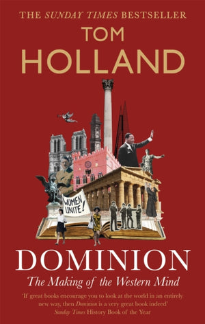 Dominion, The Making of the Western Mind