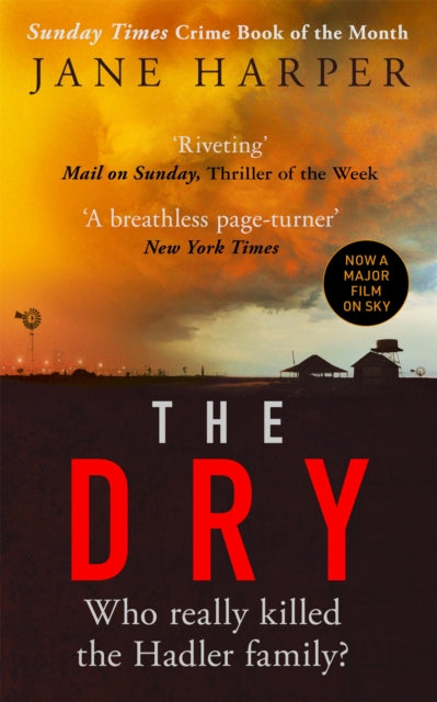 Dry, THE ABSOLUTELY COMPELLING INTERNATIONAL BESTSELLER