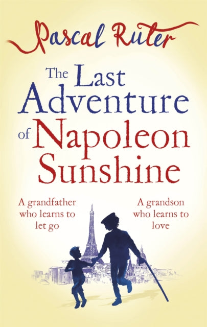 Book cover of: Last Adventure of Napoleon Sunshine. By: Pascal Ruter