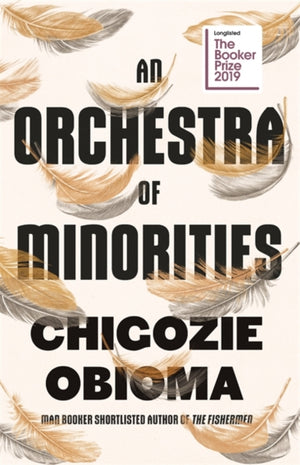 Orchestra of Minorities, Shortlisted for the Booker Prize 2019