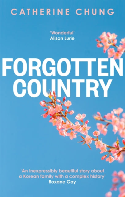 Book cover of: Forgotten Country. By: Catherine Chung