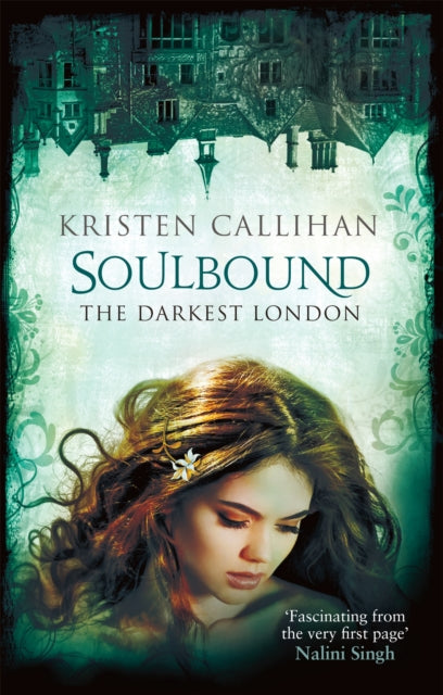 Book cover of: Soulbound. By: Kristen Callihan