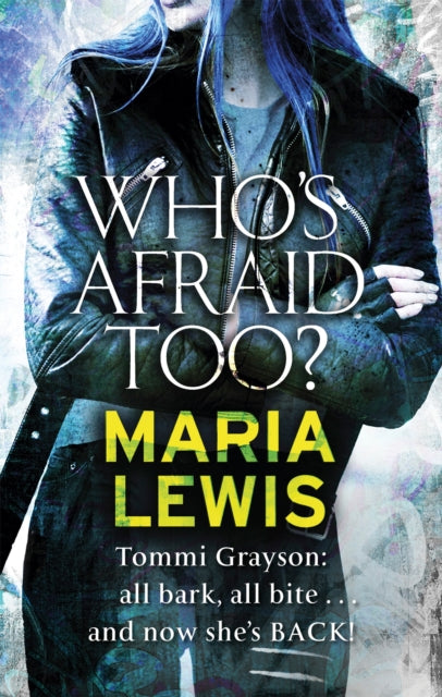 Book cover of: Who's Afraid Too?. By: Maria Lewis