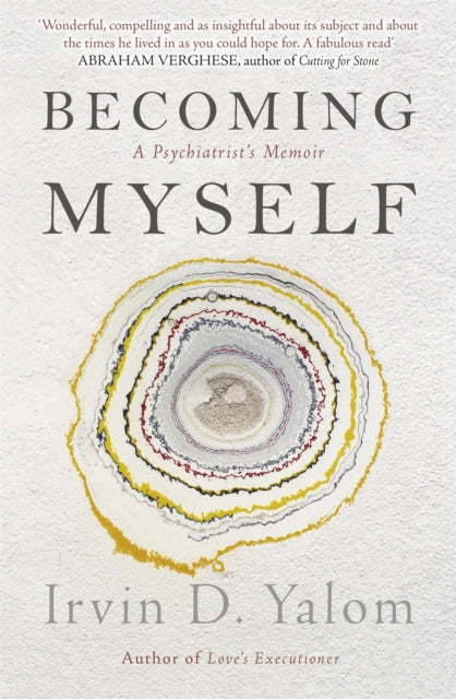 Book cover of: Becoming Myself. By: Irvin D. Yalom