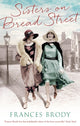 Book cover of: Sisters on Bread Street. By: Frances Brody