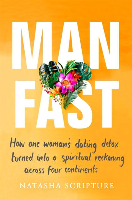 Book cover of: Man Fast. By: Natasha Scripture