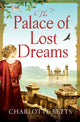 Book cover of: Palace of Lost Dreams. By: Charlotte Betts