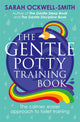 Book cover of: Gentle Potty Training Book. By: Sarah Ockwell-Smith (author)