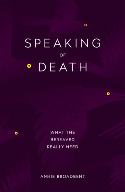 Book cover of: Speaking of Death. By: Annie Broadbent