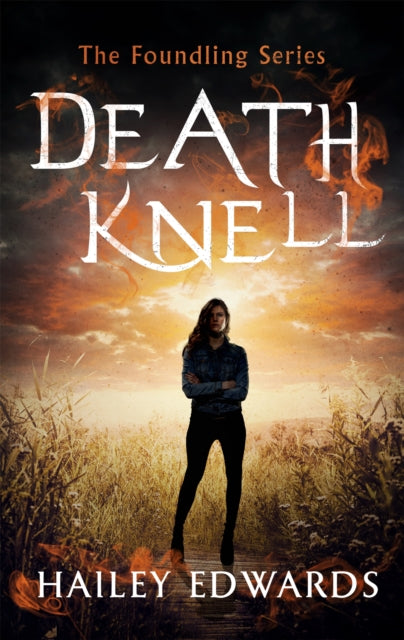 Book cover of: Death Knell. By: Hailey Edwards