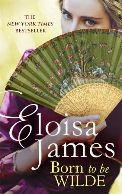 Book cover of: Born to be Wilde. By: Eloisa James