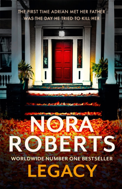 Legacy: a gripping new novel from global bestselling author 9780349426259 Nora Roberts