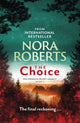 Book cover of: Choice. By: Nora Roberts