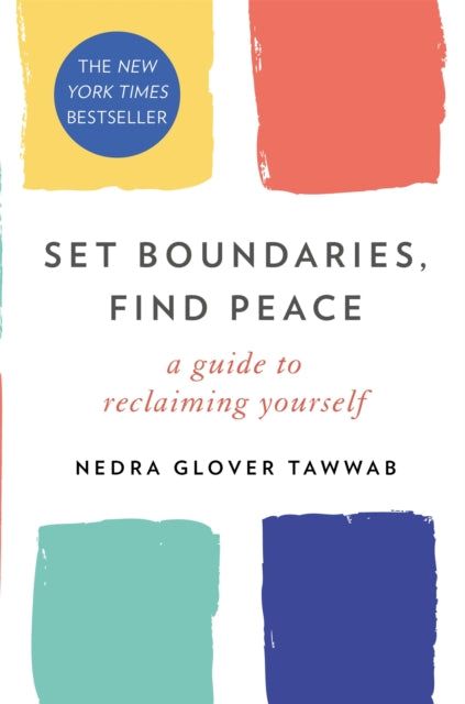Book cover of: Set Boundaries, Find Peace