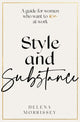 Book cover of: Style and Substance. By: Helena Morrissey