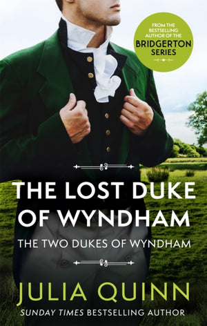 Lost Duke Of Wyndham, by the bestselling author of Bridgerton