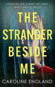 Book cover of: Stranger Beside Me. By: Caroline England