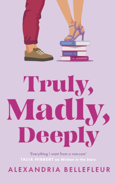 Truly, Madly, Deeply 9780349435633 Alexandria Bellefleur