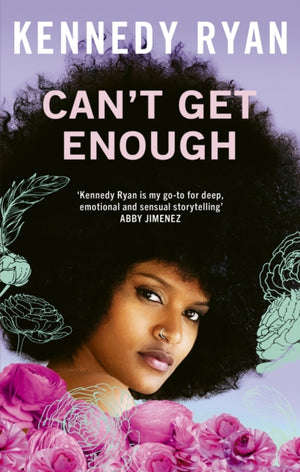Can’t Get Enough, A forbidden romance brimming with angst, heat, and hope.