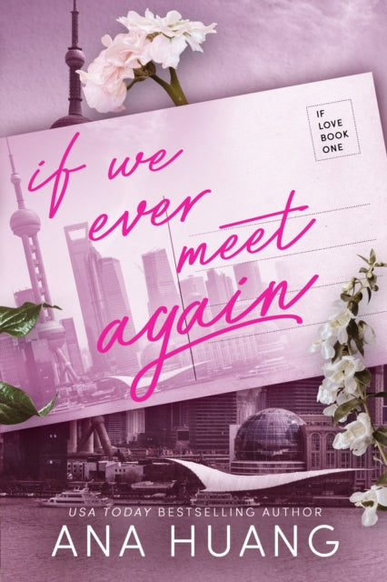 If We Ever Meet Again 9780349438337 Ana Huang