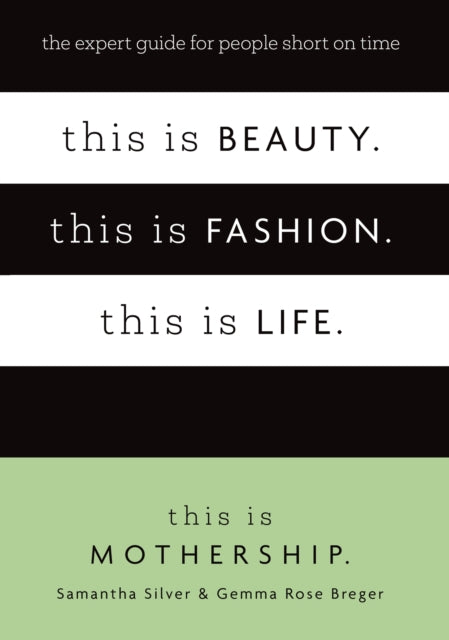 Book cover of: This is Beauty. This is Fashion. This is Life.