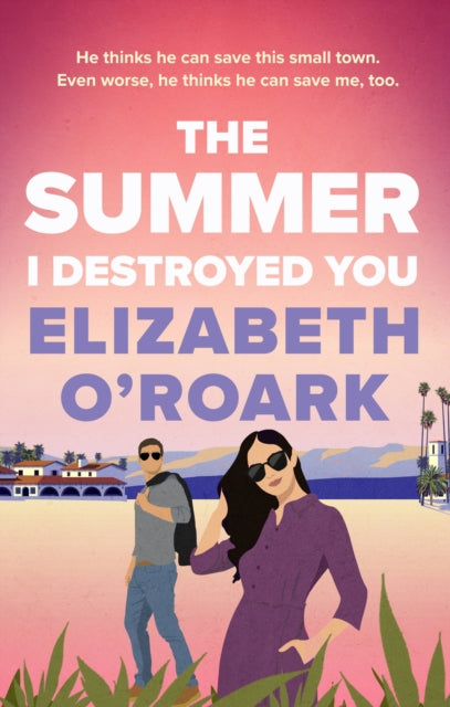 Book cover of: Summer I Destroyed You