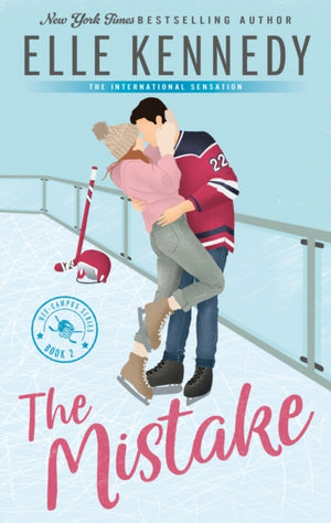 Mistake, The addictive sports romance from TikTok sensation and bestselling author, Elle Kennedy!