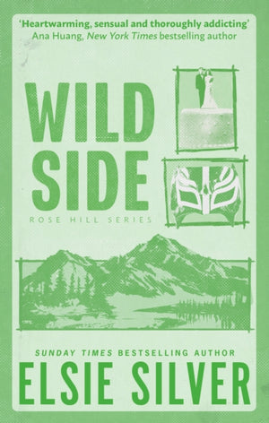 Wild Side, Discover the number 1 Sunday Times bestseller and your newest small town romance obsession!