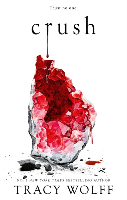 Crush, Meet your new epic vampire romance addiction! 9780349441986 Tracy Wolff