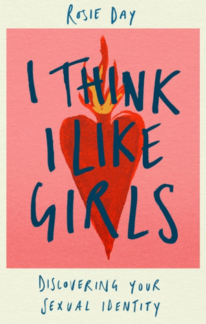 I Think I Like Girls, Discovering Your Sexual Identity