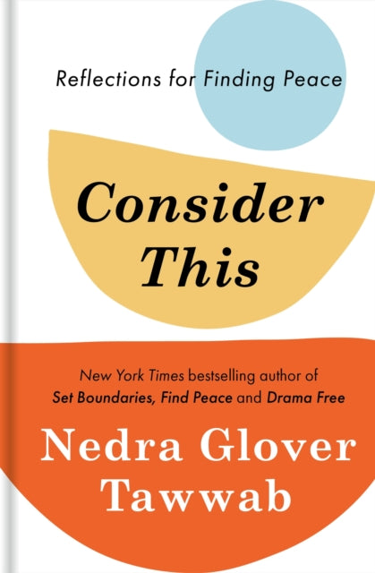 Book cover of: Consider This. By: Nedra Glover Tawwab