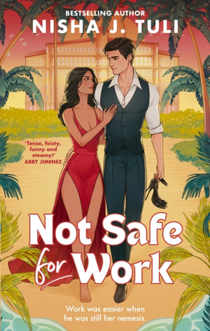 Not Safe For Work, A rivals-to-lovers romance by the bestselling author of the Artefacts of Ouranos Series
