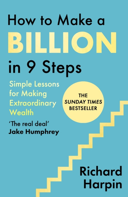Book cover of: How to Make a Billion in Nine Steps