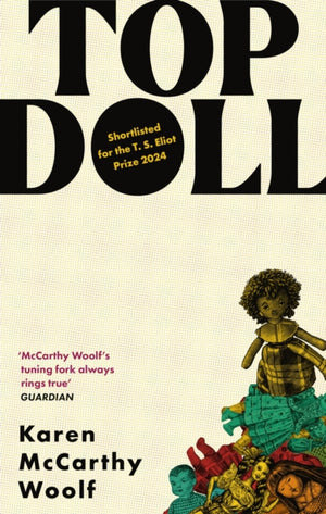 TOP DOLL, Shortlisted for the T. S. Eliot 2024