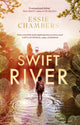 Book cover of: Swift River. By: Essie Chambers