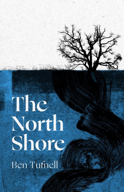 Book cover of: North Shore. By: Ben Tufnell