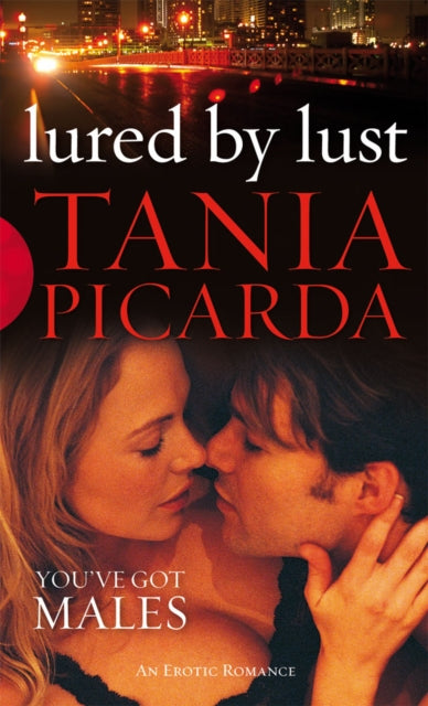Book cover of: Lured By Lust. By: Tania Picarda