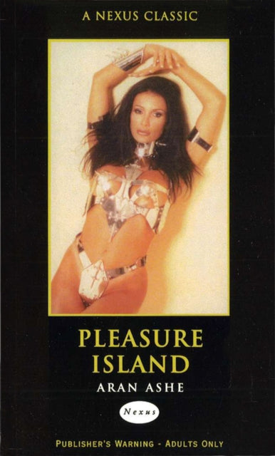 Book cover of: Pleasure Island. By: Aran Ashe