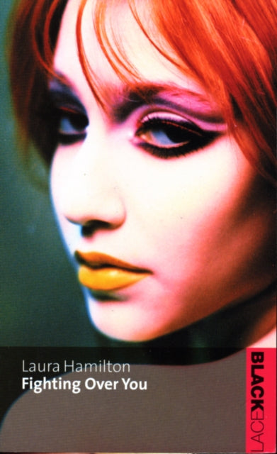 Book cover of: Fighting Over You. By: Laura Hamilton