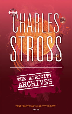 Atrocity Archives, Book 1 in The Laundry Files