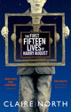 First Fifteen Lives of Harry August