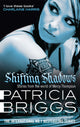 Shifting Shadows, Stories From the World of Mercy Thompson 9780356505077 Patricia Briggs