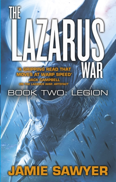 Book cover of: Lazarus War: Legion. By: Jamie Sawyer
