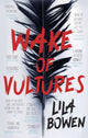 Book cover of: Wake of Vultures. By: Lila Bowen