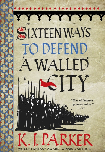 Book cover of: Sixteen Ways to Defend a Walled City