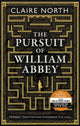 Book cover of: Pursuit of William Abbey. By: Claire North