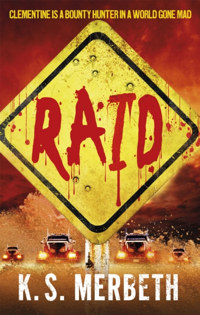 Book cover of: Wastelanders: Raid. By: K. S. Merbeth