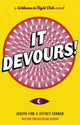 Book cover of: It Devours!