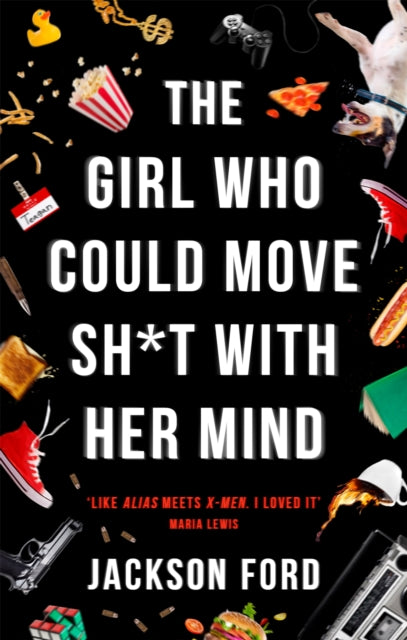 Book cover of: Girl Who Could Move Sh*t With Her Mind