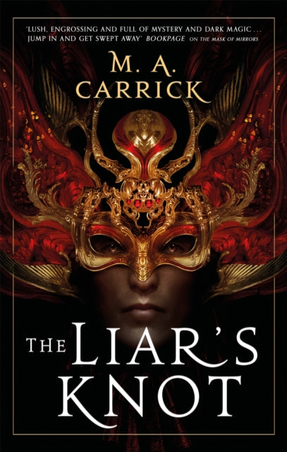 Book cover of: Liar's Knot. By: M. A. Carrick